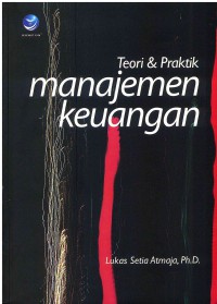 Teori Dan Praktik Manajemen Keuangan