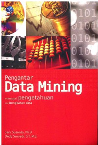 Pengantar Data Mining Menggali Pengetahuan dari Bongkahan Data