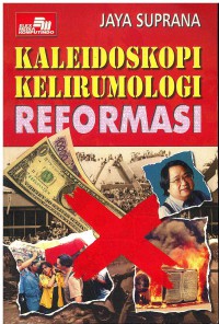 Kaleidoskopi Kelirumologi Reformasi