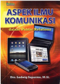 Aspek Ilmu Komunikasi dalam Public Relations