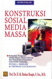 Konstruksi Sosial Media Massa