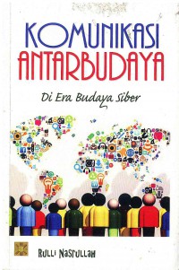 Komunikasi Antarbudaya Di Era Budaya Siber