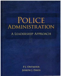 Police Administration: A Leadership Approach