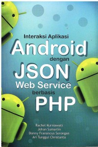 Interaksi Aplikasi Android dengan JSON Web Service Berbasis PHP