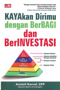 Kayakan Dirimu dengan berbagi dan Berinvestasi