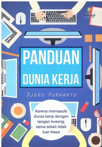 Panduan Memasuki Dunia Kerja