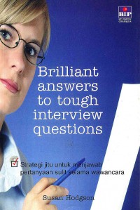 Brilliant Answers to tough interview questions