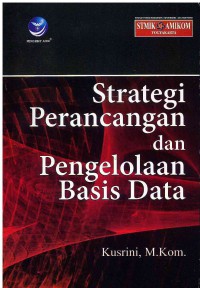 Strategi Perancangan dan Pengelolaan Basis Data