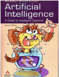 Artificial Intelligence: A Guide to Intelligence Systems 2 Ed.