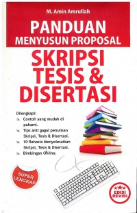 Panduan Menyusun Proposal Skripsi Tesis dan Disertasi