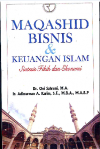 Maqashid Bisnis dan Keuangan Islam: Sintesis Fikih dan Ekonomi