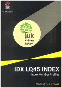 IDX LQ45 Index Member Profiles: February - July 2016