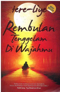 Rembulan Tenggelam di Wajahmu