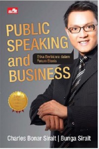 Public Speaking and Business: Etika Berbicara dalam Forum Bisnis