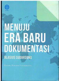 Menuju Era Baru Dokumentasi