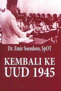 Kembali Ke UUD 1945