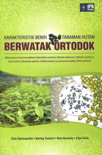 Karakteristik Benih Tanaman Hutan Berwatak Ortodok