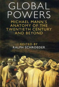 Global Powers: Michael Mann's Anatomy of the Twentieth Century and Beyond