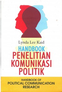 Handbook Penelitian Komunikasi Politik