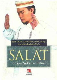 Shalat [Salat] Bukan Sekadar Ritual