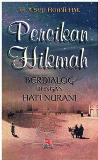 Percikan Hikmah: Berdialog dengan Hati Nurani