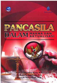 Pancasila Dalam Makna dan Aktualisasi