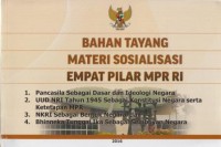 Bahan Tayang Materi Sosialisasi Empat Pilar MPR RI