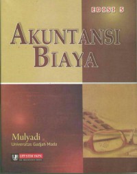 Akuntansi Biaya - Edisi 5