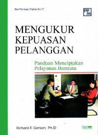 Mengukur Kepuasan Pelanggan: Panduan Menciptakan Pelayanan Bermutu