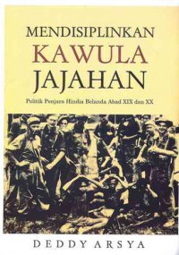 Mendisiplinkan Kawula Jajahan