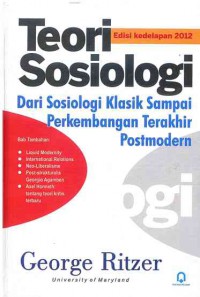 Teori Sosiologi Dari Klasik Sampai Perkembangan Terakhir Postmodern