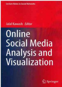 Online Social Media Analysis and Visualization