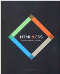 HTML and CSS : Design and Build Websites