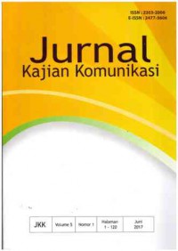 Jurnal Kajian Komunikasi : Volume 5 Nomor 1 I Juni 2017