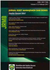 Jurnal Riset Manajemen dan Bisnis (JRMB) : Volume  2 (1) I Februari 2017