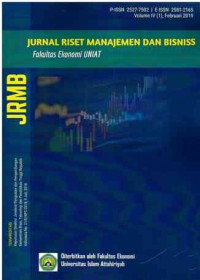 Jurnal Riset Manajemen dan Bisnis (JRMB) : Volume  IV (1) I Februari 2019