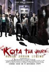 Kota Tua jakarta Horor Urban Legend