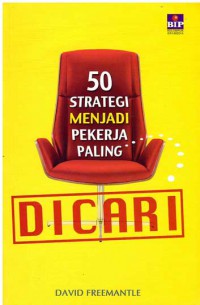 50 Strategi Menjadi Pekerja Paling Dicari