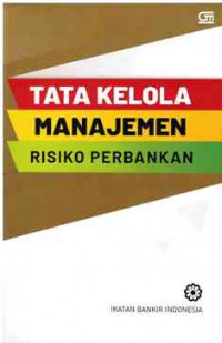 Tata Kelola Manajemen Risiko Perbankan