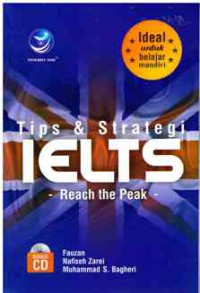 Tips dan Strategi :  IELTS - Reach the Peak