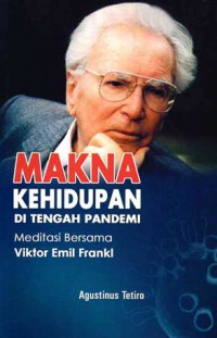 Makna Kehidupan di Tengah Pendemi