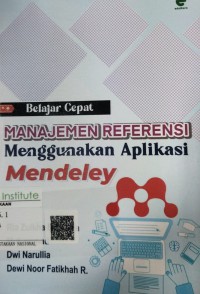 Belajar Cepat Manajemen Referensi Menggunakan Aplikasi Mendeley