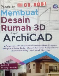 Panduan Membuat Desain Rumah 3D dengan ArchiCAD