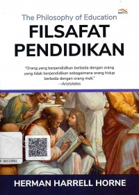 The Philosophy of Education;Filsafat Pendidikan