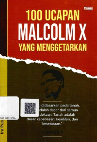 100 Ucapan Malcolm X yang Menggetarkan