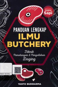 Panduan Lengkap Ilmu Butchery: teknik Pemotongan dan Pengolahan Daging