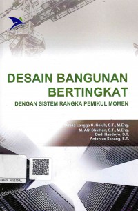 Desain Bangunan Bertingkat Dengan Sistem Rangka Pemikul Momen