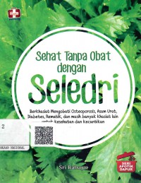Sehat Tanpa Obat dengan Seledri