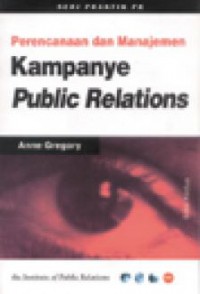 Perencanaan dan Manajemen Kampanye Public Relations