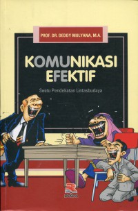 Komunikasi Efektif: Suatu Pendekatan Lintas Budaya